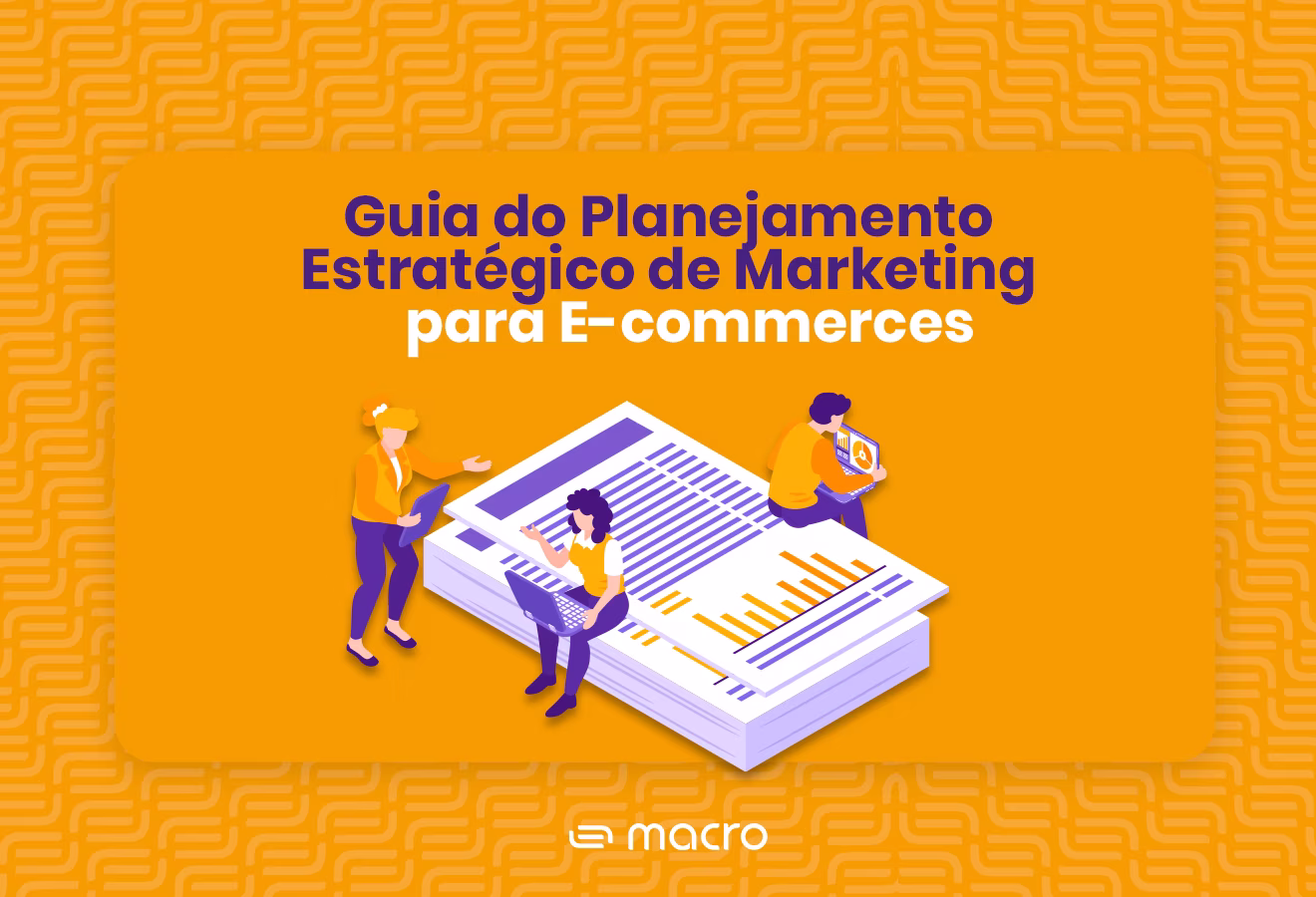 Capa do Ebook Guia de planejamento estratégico de marketing para e-commerces
